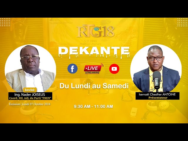 ⁣DEKANTE 07-10-2024|Ing. Nader Joiséus, Coord. Ntl. Adj. du Parti Politique FREN