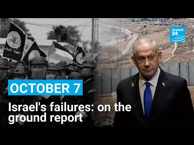 ⁣Israel's intelligence failures on October 7: reporting on the ground • FRANCE 24