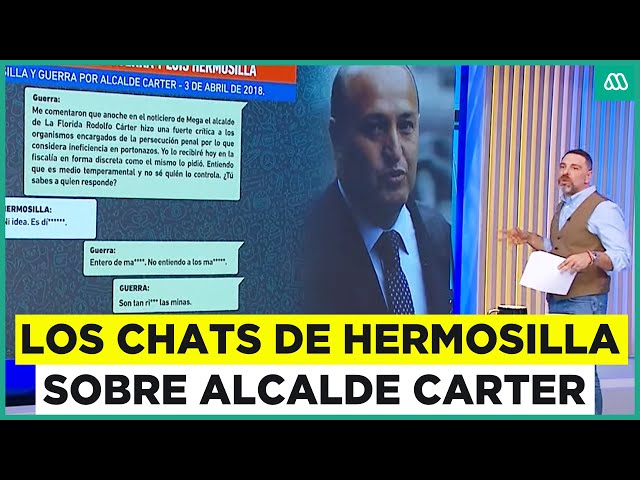 ⁣Los polémicos chats de Hermosilla sobre alcalde Rodolfo Carter