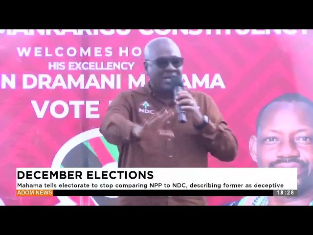 ⁣Mahama tells electorate to stop comparing NPP to NDC, describing former as deceptive