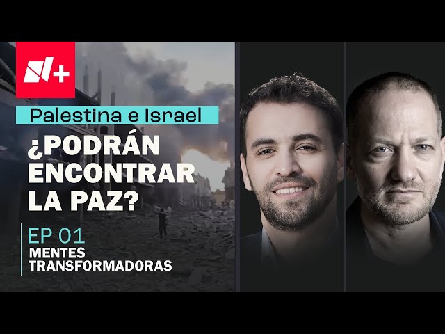 ⁣Mentes Transformadoras. Episodio 1. Constructores de Paz. Palestina e Israel