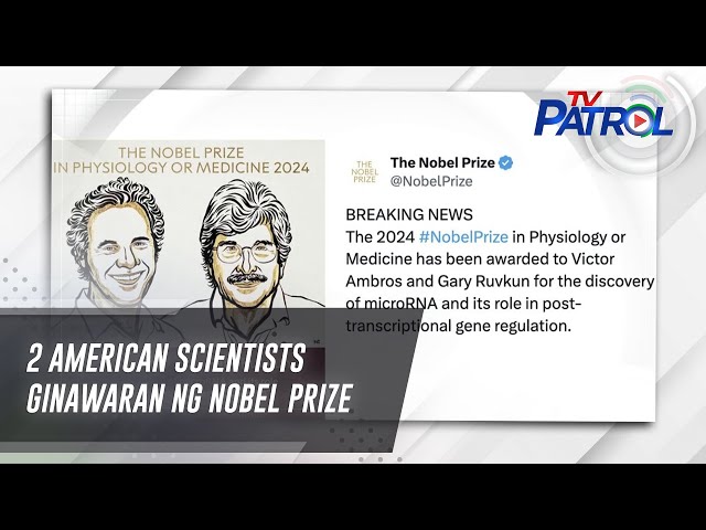 ⁣2 American scientists ginawaran ng Nobel Prize | TV Patrol