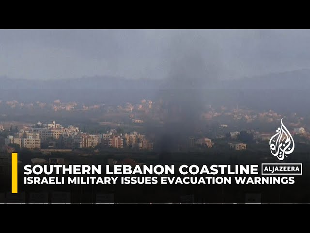 ⁣Israel expands military targets along Lebanese coastline, warns residents amid intensified fighting