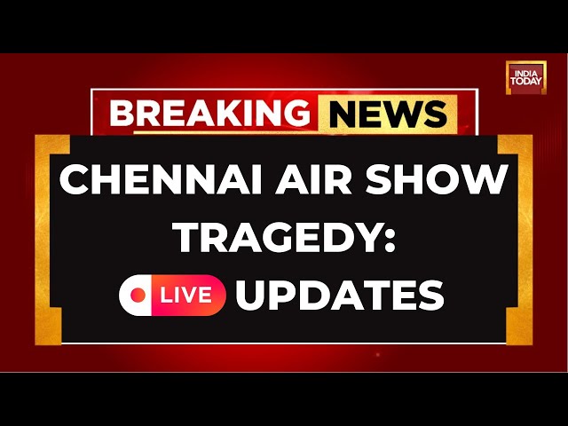 ⁣Chennai Air Show Tragedy LIVE Updates: BJP, AIADMK Lash Out At Stalin Government | India Today Live