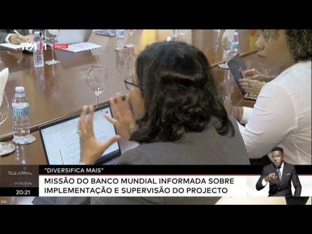 ⁣Diversifica Mais - Missão do Banco Mundial informa sobre implementação e supervisão do projecto