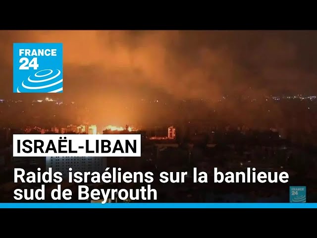 ⁣Raids israéliens sur la banlieue sud de Beyrouth, Israël menace de viser les côtes libanaises