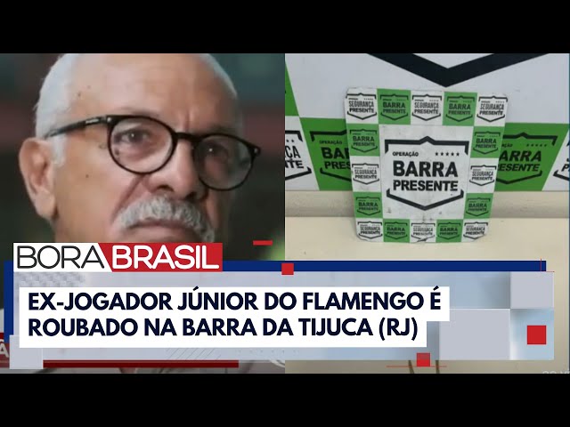 ⁣Ex-jogador Júnior tem cordão de ouro roubado no Rio I Bora Brasil