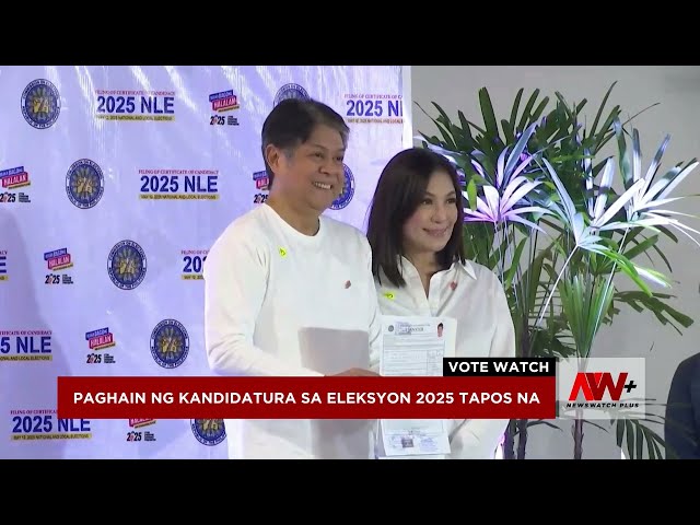 ⁣Paghain ng kandidatura sa eleksyon 2025 tapos na | Vote Watch