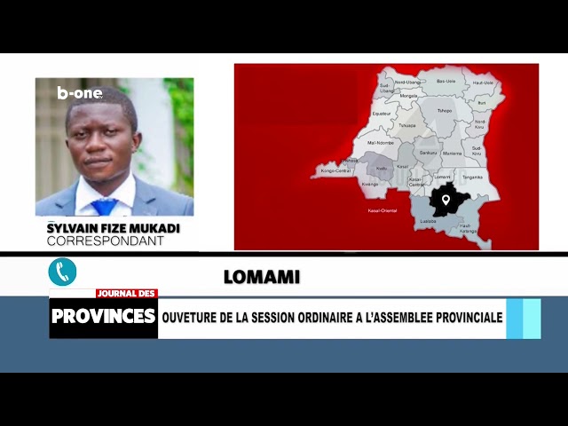 LOMAMI : Ouverture de la session ordinaire à l’assemblée provinciale