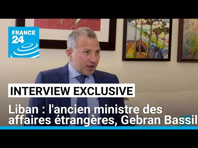 ⁣Liban : interview exclusive de l'ancien ministre des affaires étrangères, Gebran Bassil