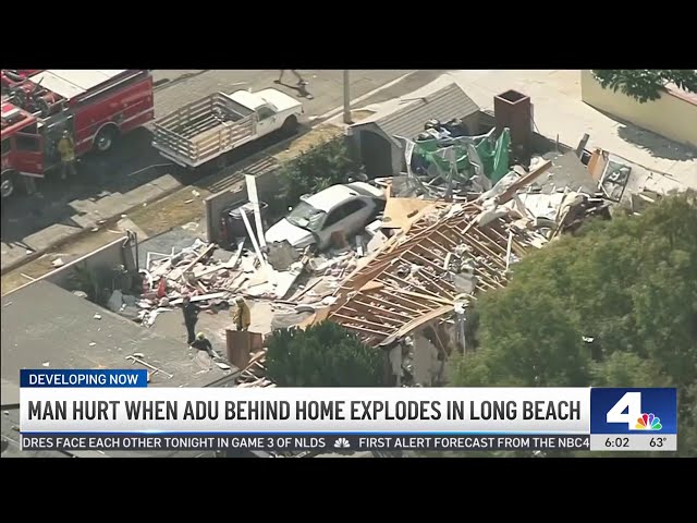 ⁣Man hurt when ADU behind home explodes in Long Beach