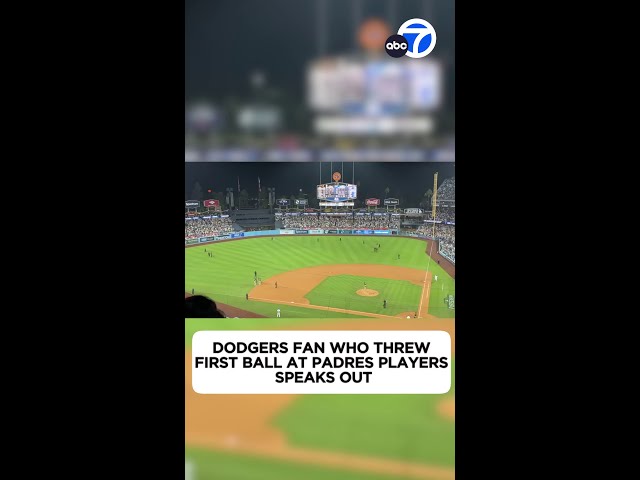 ⁣Dodgers fan who threw first ball at Padres players speaks out