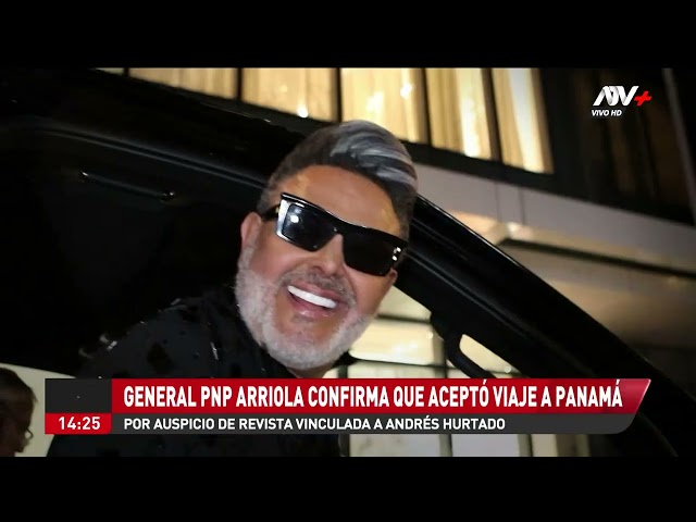 ⁣General Arriola aceptó viaje a Panamá por auspicio de revista vinculada a 'Chibolín'