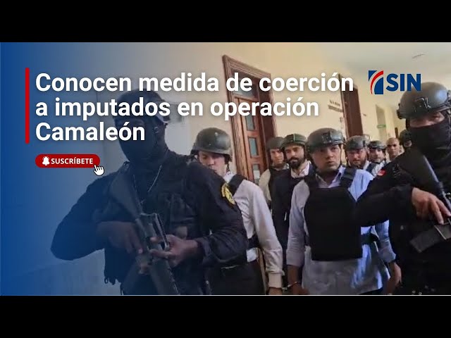 ⁣Conocen medida de coerción a imputados en operación Camaleón