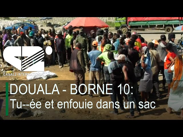 ⁣DOUALA - BORNE 10: Tu--ée et enfouie dans un sac