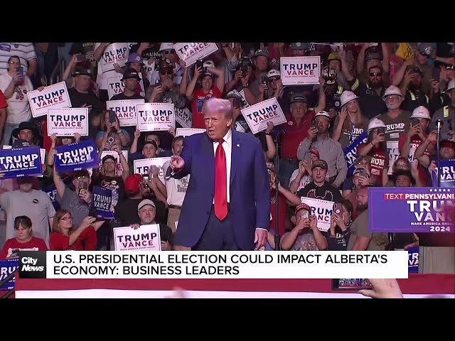 ⁣U.S. Presidential election could impact Alberta’s economy: business leaders