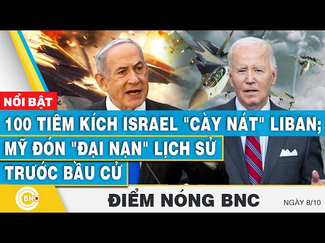 ⁣Điểm nóng BNC 9/10 | 100 tiêm kích Israel "cày nát" Liban; Mỹ đón "đại nạn" lịch