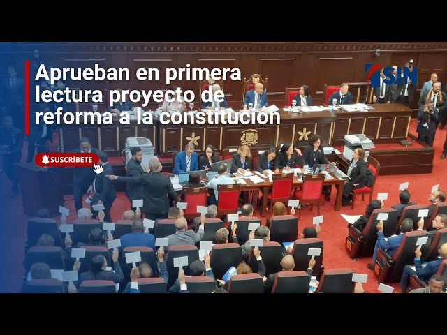 ⁣Aprueban en primera lectura proyecto de reforma a la constitución