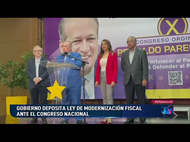 ⁣Gobierno deposita Ley de modernización fiscal ante el Congreso Nacional