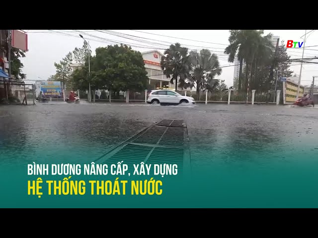 ⁣Bình Dương nâng cấp, xây dựng hệ thống thoát nước