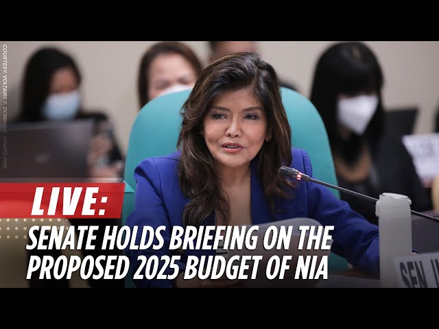 ⁣LIVE: Senate holds briefing on the proposed 2025 budget of National Irrigation Administration