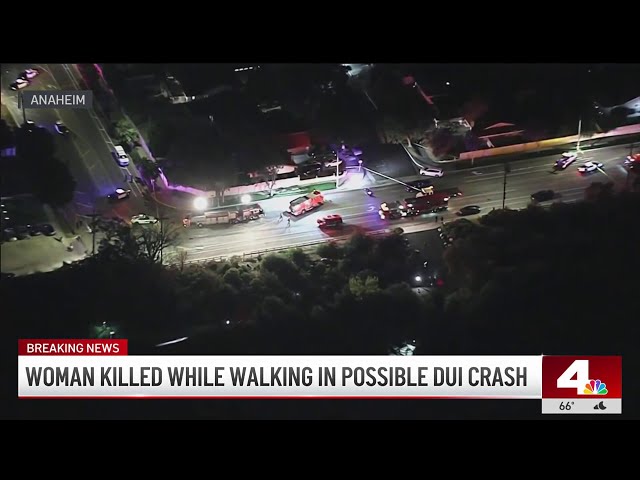 ⁣Woman killed by possible DUI driver in Anaheim