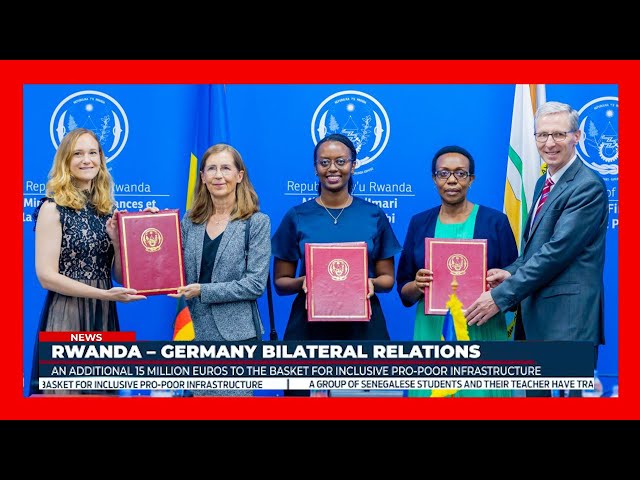 ⁣Rwanda and Germany sign an agreement for EUR 15 million to develop inclusive pro-poor infrastructure