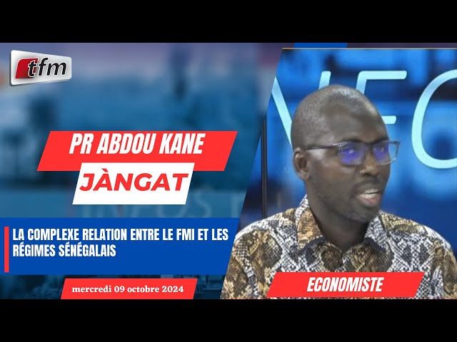 ⁣JANGÀT ak Abdou KANE , economiste | La complexe relation entre le FMI et les régimes sénégalais