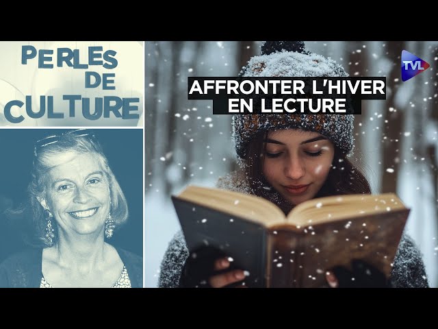 ⁣Affronter l'hiver avec d'excellents livres - Perles de Culture - TVL