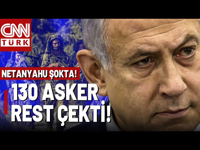 ⁣İsrailli Askerler Baş Kaldırdı! Netanyahu'ya 130 Askerden REST Şoku!