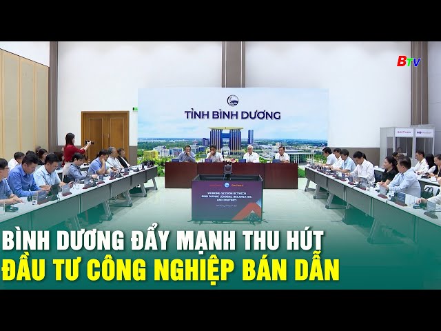 ⁣Bình Dương đẩy mạnh thu hút đầu tư công nghiệp bán dẫn