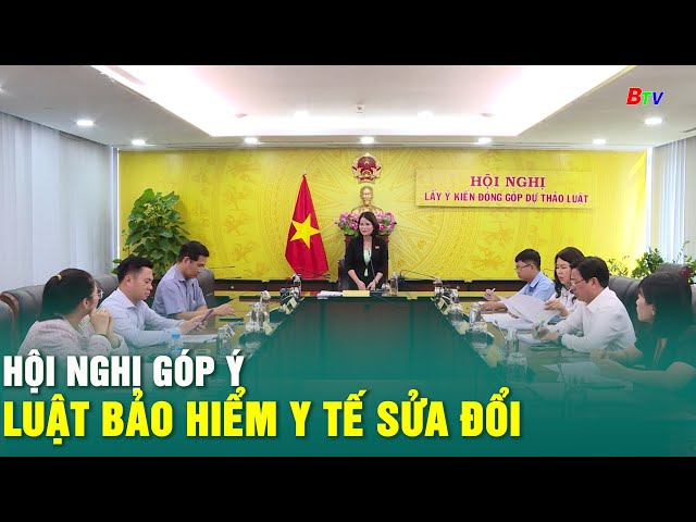 ⁣Hội nghị góp ý Luật Bảo hiểm y tế sửa đổi