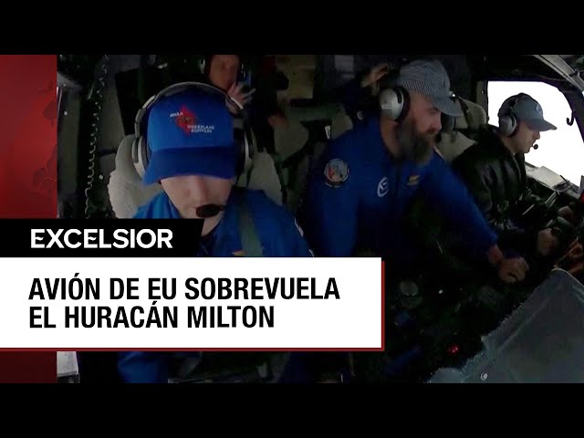 Avión estadounidense se adentra en las entrañas del huracán Milton