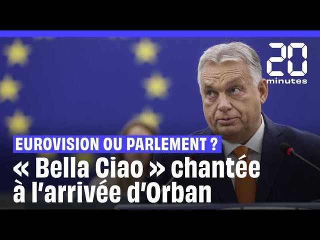 ⁣Parlement européen : La chanson antifasciste « Bella Ciao » chantée à l'arrivée d'Orban