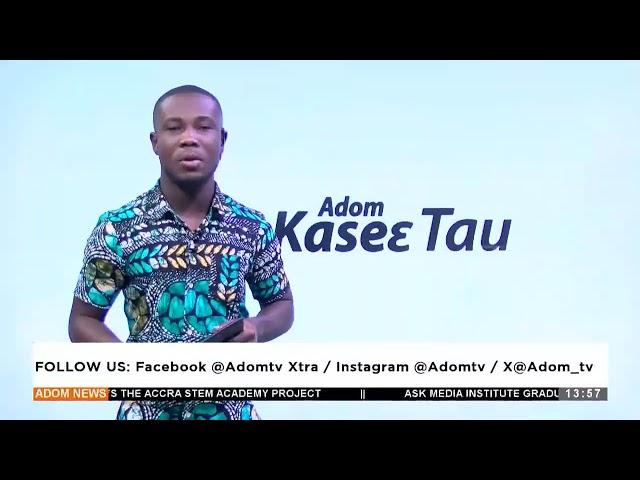 ⁣Kasee Tau At 1:55 PM on Adom TV (09-10-24)