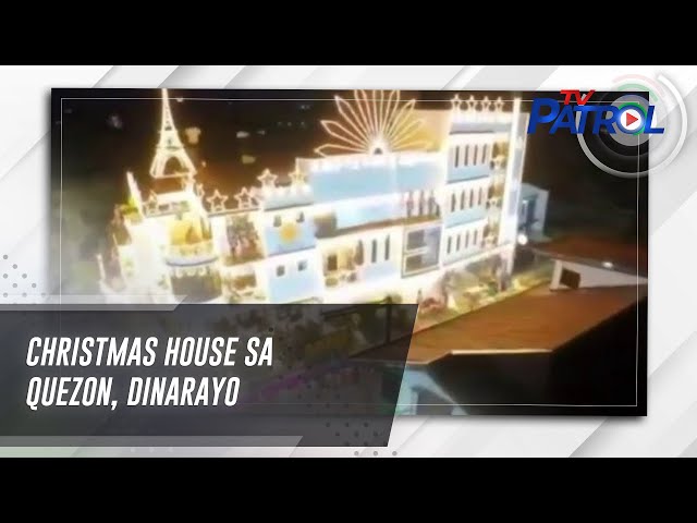 ⁣Christmas house sa Quezon, dinarayo | TV Patrol