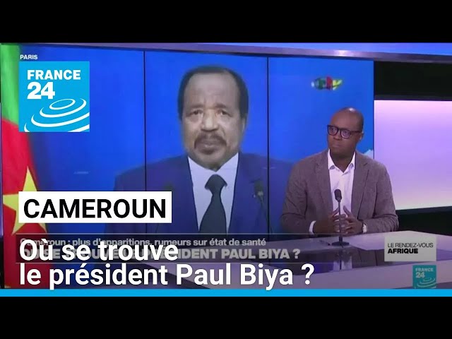 ⁣Cameroun : où se trouve le président Paul Biya ? • FRANCE 24