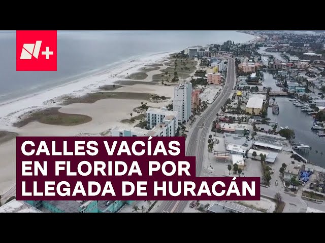 ⁣Calles vacías ante llegada de huracán Milton a Florida - N+