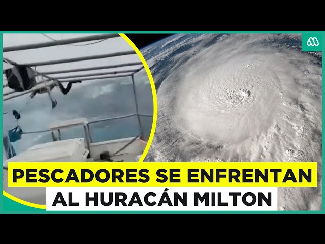 ⁣Pescadores enfrentan al Huracán Milton en medio del mar