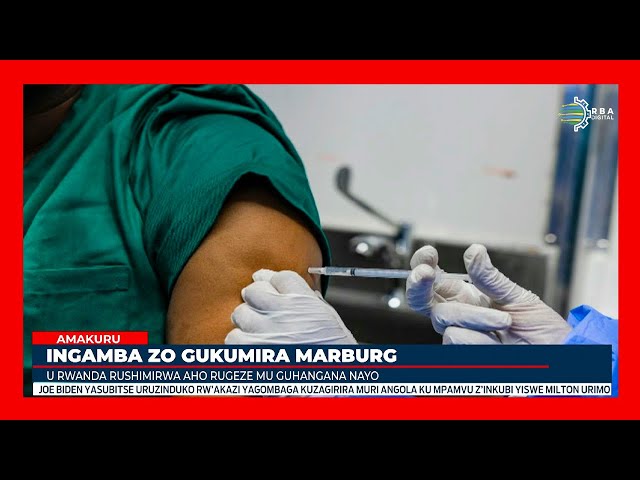 ⁣Africa 'CDC’ yashimye uburyo u Rwanda rurimo kwitwara mu guhangana n’indwara ya Marburg