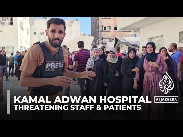 ⁣Kamal Adwan hospital: Israeli forces threaten staff and patients