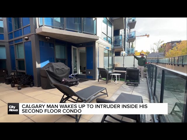 ⁣Calgary man wakes up to intruder inside his second floor condo