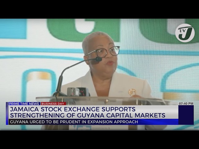 ⁣Jamaica Stock Exchange Supports Strengthening of Guyana Capital Market | TVJ Business Day