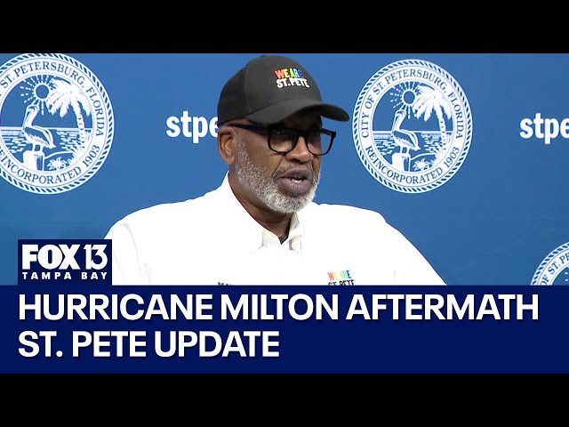 ⁣Hurricane Milton: St. Pete mayor’s press conference