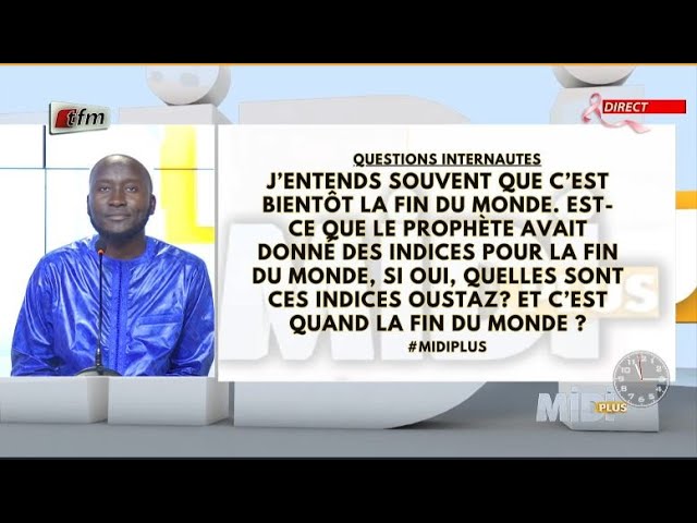 ⁣Questions 1: J'entends souvent que c'est bientot la fin du monde. Est-ce que le prophète a