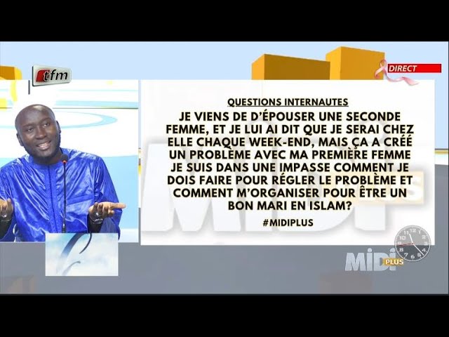 ⁣Questions 2: Je viens d'épouser une seconde femme et je lui ai dit que je serai chez elle chaqu