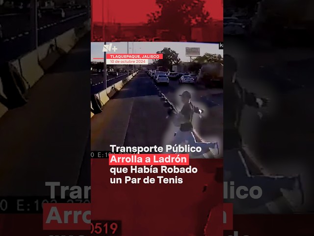 ⁣Transporte público arrolla a joven que había robado unos tenis - N+ #Shorts