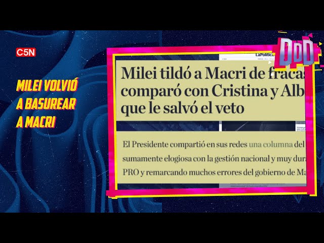 ⁣DURO DE DOMAR | MILEI le dio retuit a una nota DURÍSIMA contra MACRI