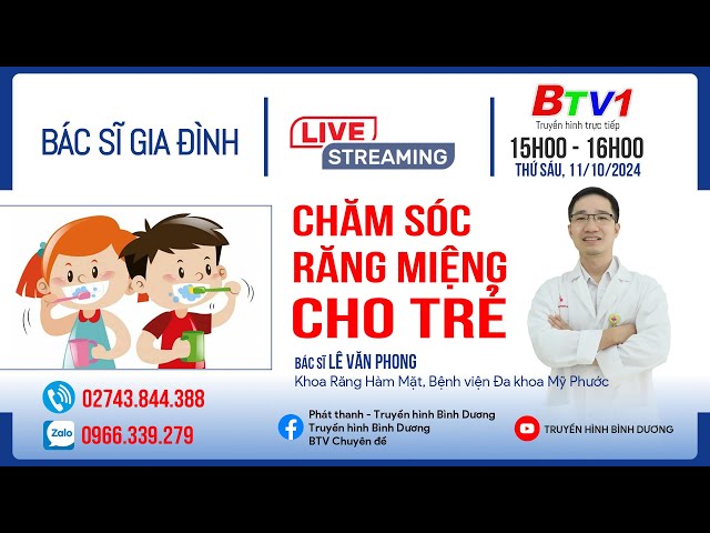 ⁣Livestream | Bác sĩ gia đình | Chủ đề: CHĂM SÓC RĂNG MIỆNG CHO TRẺ