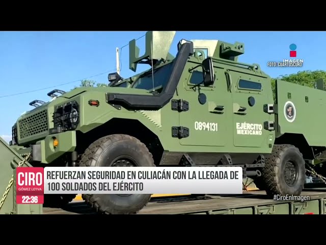 ⁣Llegan 100 soldados del Ejército a Culiacán para reforzar la seguridad | Ciro Gómez Leyva